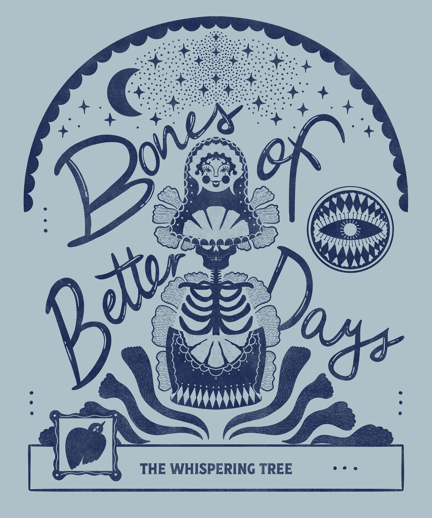 Bones of Better Days - Tshirt [Pre-Order!]