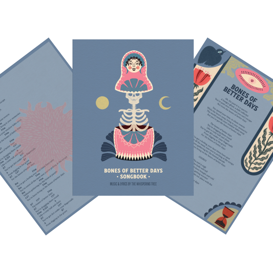 Bones of Better Days Digital Songbook
